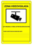 Cartel CCTV instalación videovigilancia